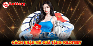 92lottery có lừa đảo không